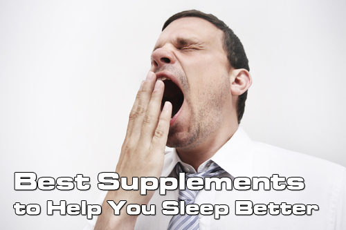 best-supplements-to-help-you-sleep-better-why-is-getting-more-sleep-important-dieselsc-com